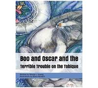 Boo And Oscar In The Terrible Trouble On The Tobique