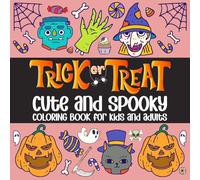 Boo Basket: Trick or Treat Cute and Spooky Coloring Book: Fun and Relaxing Designs with Pumpkins, Ghosts, and Witches and More | Halloween Gifts and Party Favors for Kids and Adults