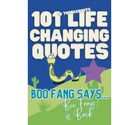 Boo Fang is Back: Life Changing Quotes