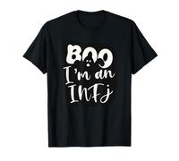 Boo I'm an INFJ Funny Introverti T-Shirt