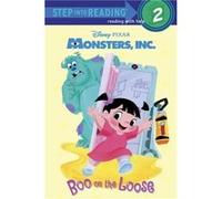 Boo on the Loose DisneyPixar Monsters Inc. by Gail Herman & Illustrated by Scott Tilley & Illustrated by Floyd Norman Gail Herman Illustrated by Scott Tilley Illustrated by Floyd Norman (Auteur)