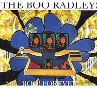 Boo Radleys, The - Boo Forever [Import]