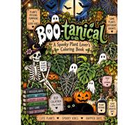 Boo-tanical: A Spooky Plant Lover's Coloring Book