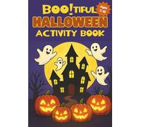 Boo!tiful Halloween Activity Book: Halloween Coloring and Activity Book with Detailed Mandalas, Fun Puzzles, Crosswords, Word Searches, Mazes and More for Boys and Girls Ages 7-10