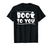 Boo to You Fantôme Halloween Spooky Fun T-Shirt