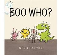 Boo Who by Ben Clanton Ben Clanton (Auteur)