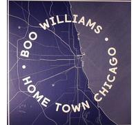 Boo Williams - Boo Williams - Home Town Chicago