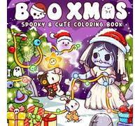 Boo Xmas: Spooky Coloring Book for Teens and Adults featuring Cozy Christmas Scenes with Cute Creepy Characters in Winter Holiday for Relaxation