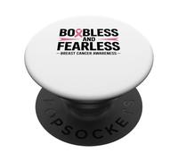 Boobless and Fearless Funny Breast Cancer Awareness Quote PopSockets PopGrip Adhésif