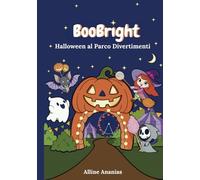 BooBright: Halloween al Parco Divertimenti