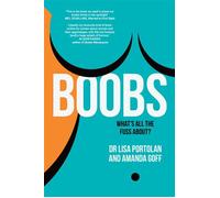 Boobs A tongue in cheek social history of our obsession with breasts - Amanda Goff - Echo - ebook (ePub) - Livre
