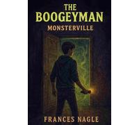BOOGEYMAN: MONSTERVILLE