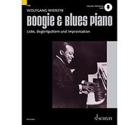 Boogie & Blues Piano: Systematische Methode zum Erlernen von Licks, Begleitpattern und Improvisation. Klavier. Ausgabe mit Online-Audiodatei.