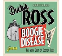Boogie Disease Very Best Of Doctor Ross 1951 1962 Import