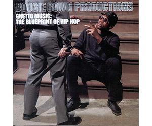 Boogie Down Productions - Ghetto Music: The Blueprint of Hiphop