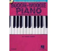 Boogie-Woogie Piano The Complete Guide With Online Audio!