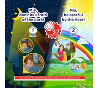 Book 1: Don't be afraid of the dark! Book 2: Mia be careful by the river!: Mia's adventures