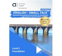Book 1 - Learn English for Everyday Communication: A Structured English Course for Beginners | Part of a 6-Level Learning Pathway | Grammar, ... EFL | Adult Learning | Education development