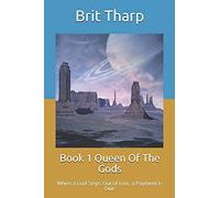 Book 1 Queen Of The Gods: When A God Steps Out Of Line, A Payment Is Due