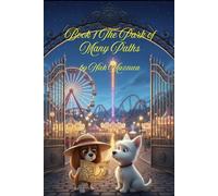 Book 1: The Park of Many Paths