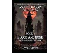 BOOK 2 Blood and Bone: The Ancestral Path of the Dark Feminine