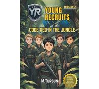 Book 2: Code Red in the Jungle: A Deadly Game of Survival, Secrets, and Betrayal