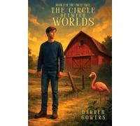 Book 2 - The Circle Saga: The Circle Between Worlds