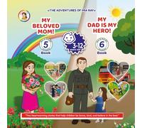 Book 5: My Beloved Mom! Book 6: My Dad Is My Hero!