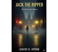 Book 6: Jack he Ripper: The Whitechapel Mystery