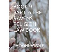BOOK 9 PART 6 THE RAVENS RELIGION LAW BOOK