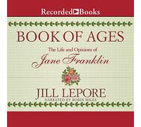Book Ages: The Life and Opinions of Jane Franklin [Import]