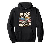 Book Dad My Weekend is Fully Booked Reader Sweat à Capuche