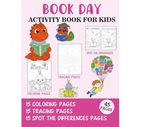 Book Day Activity Book for Kids: Coloring, Tracing and Spot the Difference Pages