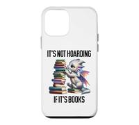 Book Dragon It's Not Hoarding If It's Books Sign Bookish Coque pour iPhone 12 Mini