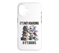 Book Dragon It's Not Hoarding If It's Books Sign Bookish Coque pour iPhone 16