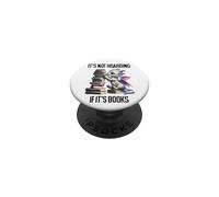 Book Dragon It's Not Hoarding If It's Books Sign Bookish PopSockets PopGrip Adhésif