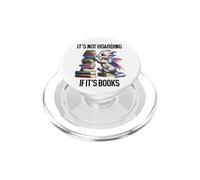Book Dragon It's Not Hoarding If It's Books Sign Bookish PopSockets PopGrip pour MagSafe