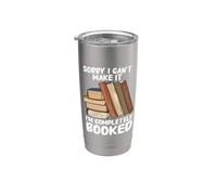 Book Fans Sorry I Can't Make It I'm Fully Booked Reader Gobelet isotherme en acier inoxydable double paroi