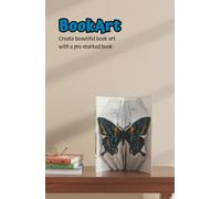 Book Folding for Everyone: Pre-Marked Pages for a Beautiful 'Butterfly' Sculpture (Full-Color, No Measuring): Create stunning 3D folded book art with ... - perfect for gifts, décor, and relaxation