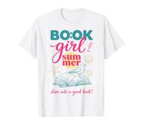 Book Girl Summer Beach Reads Bookish Reader Book Lover T-Shirt