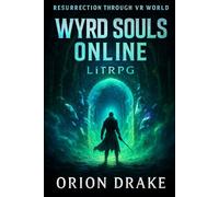 BOOK I: Wyrd Souls Online (LitRPG): A Portfolio Manager's Guide to Dying Repeatedly and Calling It Therapy