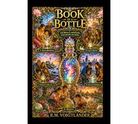 BOOK IN A BOTTLE 5 Storms, Rivers & Secret Places: Five Magical Adventures from Around the World