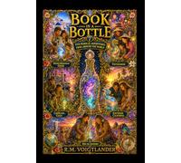 BOOK IN A BOTTLE 7 Sunlit Shores & Dancing Waters: Five Magical Adventures from Around the World