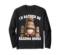 Book Lover GNOME for Women Men Id Rather Be Reading Books Manche Longue