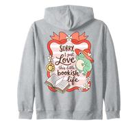 Book Lover Humor Sorry I Love This Bookish Life Sweat à Capuche