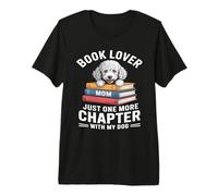 Book Lover Mom Just One More Chapter with My Caniche Dog T-Shirt Haut de Gamme