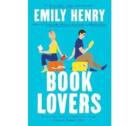 Emily Henry – Book Lovers – Roman – Poche