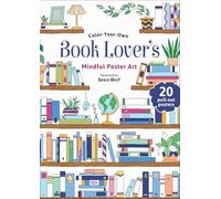 Book Lover's Coloring Book: Color-your-own Mindful Poster Art