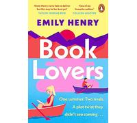 Book Lovers: The Sunday Times bestselling enemies to lovers, laugh-out-loud romcom - a perfect summer holiday read
