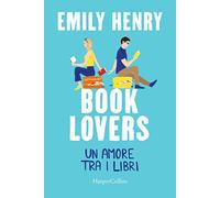 Book lovers. Un amore tra i libri